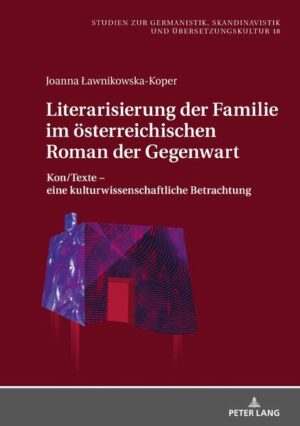 Literarisierung der Familie im österreichischen Roman der Gegenwart | Bundesamt für magische Wesen