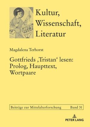 Gottfrieds Tristan lesen: Prolog