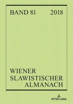 Wiener Slawistischer Almanach Band 81/2018 | Bundesamt für magische Wesen