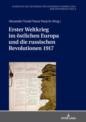 Erster Weltkrieg im östlichen Europa und die russischen Revolutionen 1917 | Bundesamt für magische Wesen