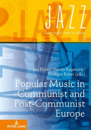 Popular Music in Communist and Post-Communist Europe | Bundesamt für magische Wesen