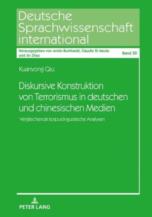 Diskursive Konstruktion von Terrorismus in deutschen und chinesischen Medien | Bundesamt für magische Wesen