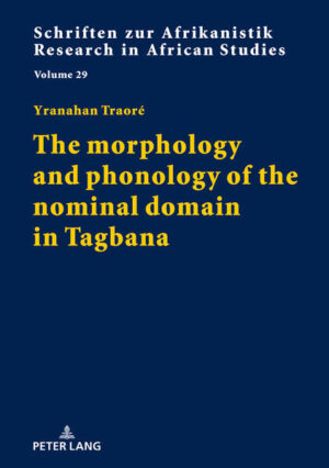 The morphology and phonology of the nominal domain in Tagbana | Yranahan Traoré