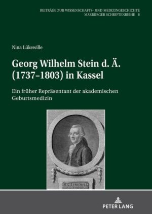 Georg Wilhelm Stein d. Ä. (1737-1803) in Kassel | Bundesamt für magische Wesen