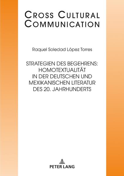 Strategien des Begehrens: Homotextualität in der deutschen und mexikanischen Literatur des 20. Jahrhunderts | Bundesamt für magische Wesen