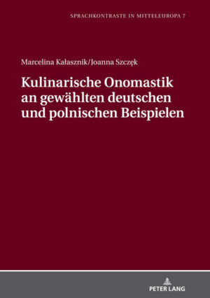 Kulinarische Onomastik an gewählten deutschen und polnischen Beispielen | Bundesamt für magische Wesen
