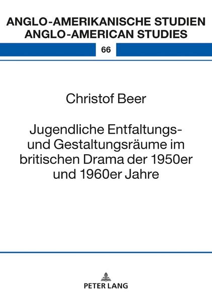 Jugendliche Entfaltungs- und Gestaltungsräume im britischen Drama der 1950er und 1960er Jahre | Bundesamt für magische Wesen