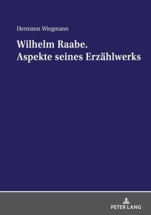 Wilhelm Raabe. Aspekte seines Erzählwerks | Bundesamt für magische Wesen