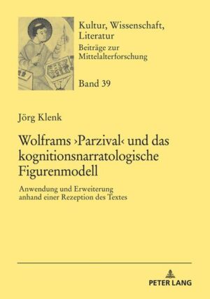 Wolframs Parzival und das kognitionsnarratologische Figurenmodell | Bundesamt für magische Wesen