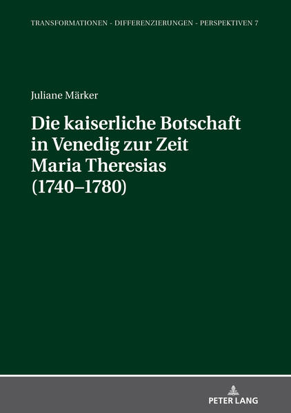 Die kaiserliche Botschaft in Venedig zur Zeit Maria Theresias (1740-1780) | Bundesamt für magische Wesen