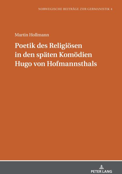 Poetik des Religiösen in den späten Komödien Hugo von Hofmannsthals | Bundesamt für magische Wesen