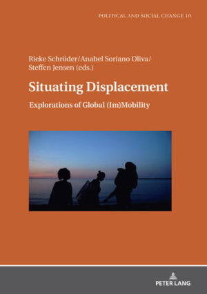 Situating Displacement | Steffen Bo Jensen, Rieke Schröder, Anabel Soriano Oliva
