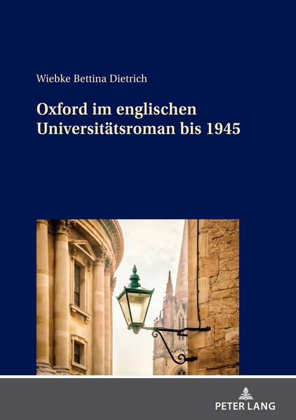 Oxford im englischen Universitätsroman bis 1945 | Bundesamt für magische Wesen