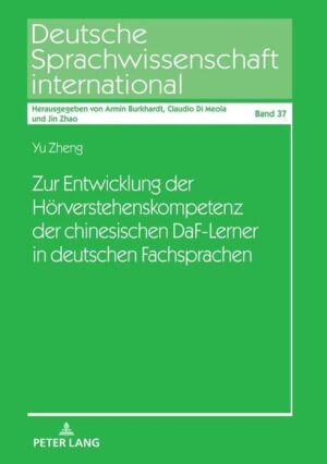 Zur Entwicklung der Hörverstehenskompetenz der chinesischen DaF-Lerner in deutschen Fachsprachen | Bundesamt für magische Wesen