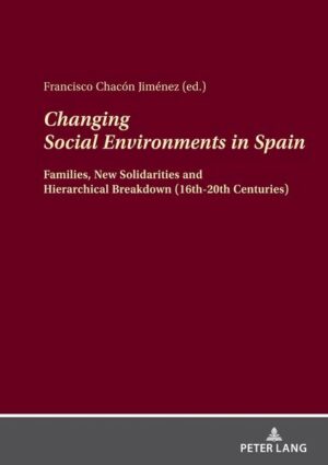 Changing Social Environments in Spain | Francisco Chacón Jimenez