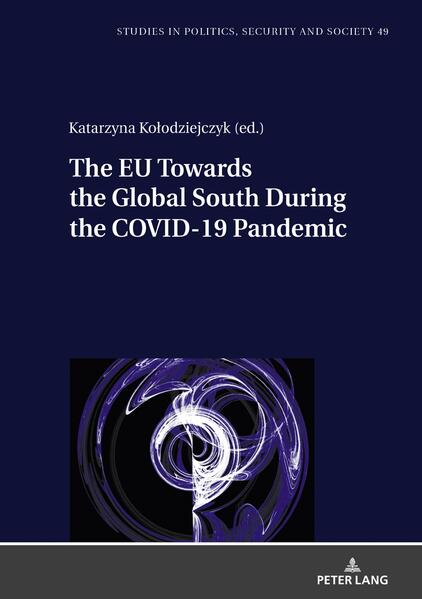 The EU Towards the Global South During the COVID-19 Pandemic | Katarzyna Kołodziejczyk