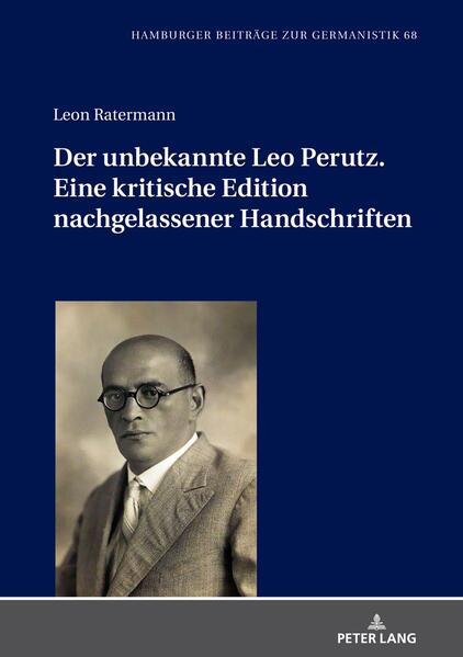 Der unbekannte Leo Perutz. Eine kritische Edition nachgelassener Handschriften | Bundesamt für magische Wesen