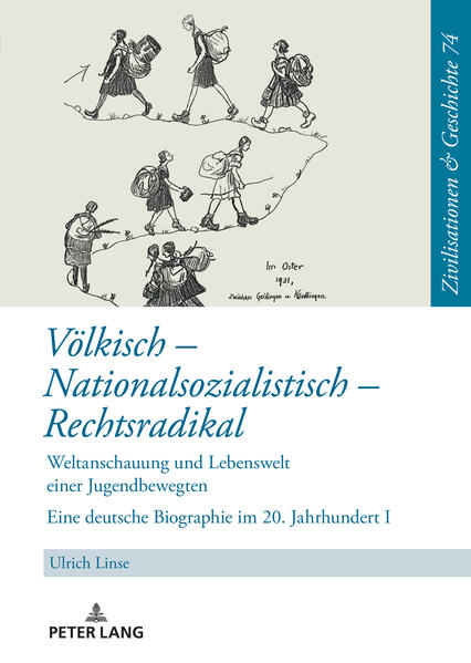 Völkisch - Nationalsozialistisch - Rechtsradikal | Ulrich Linse