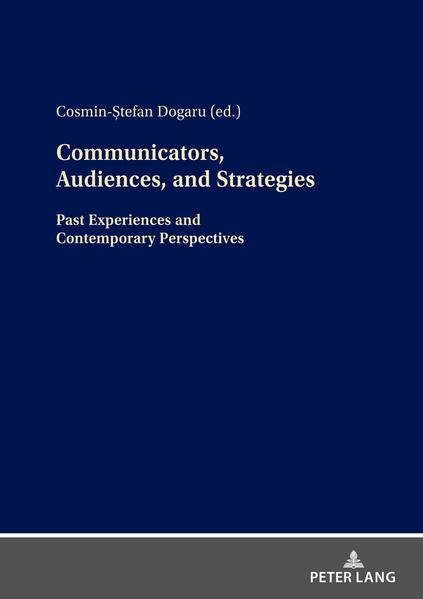 Communicators, Audiences, and Strategies | Cosmin-Ștefan Dogaru