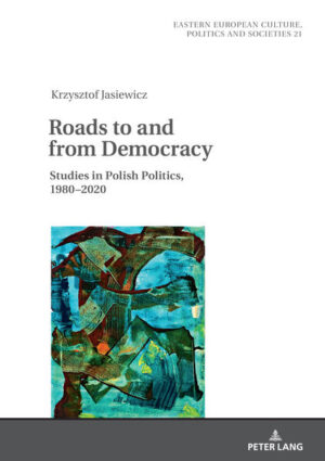 Roads to and from Democracy | Krzysztof Jasiewicz