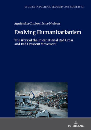 Evolving Humanitarianism | Agnieszka Cholewińska-Nielsen