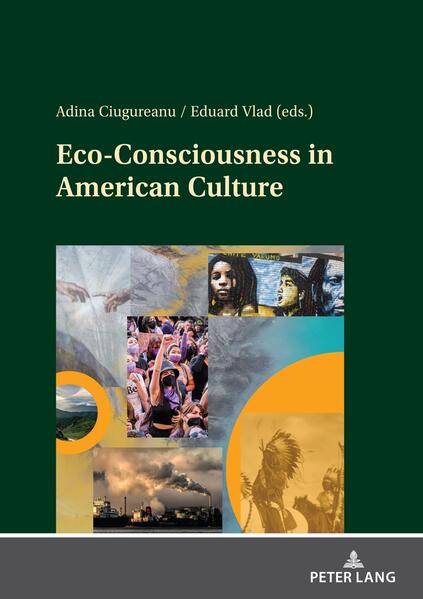 Eco-Consciousness in American Culture | Adina Ciugureanu, Eduard Vlad