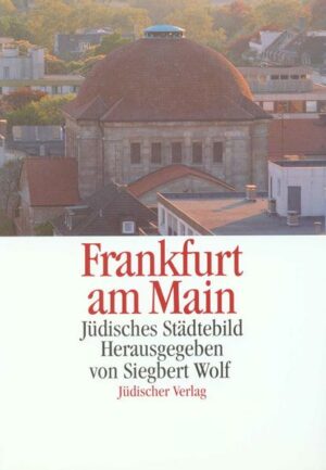 Jüdisches Städtebild Frankfurt am Main | Bundesamt für magische Wesen