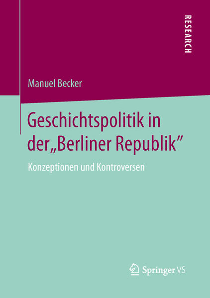 Geschichtspolitik in der "Berliner Republik" | Bundesamt für magische Wesen