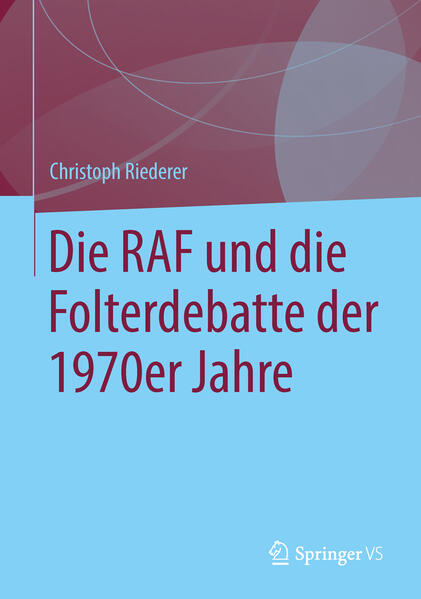 Die RAF und die Folterdebatte der 1970er Jahre | Bundesamt für magische Wesen