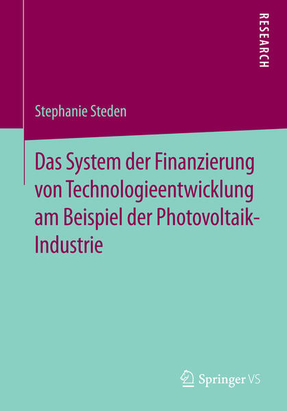 Das System der Finanzierung von Technologieentwicklung am Beispiel der Photovoltaik-Industrie | Bundesamt für magische Wesen