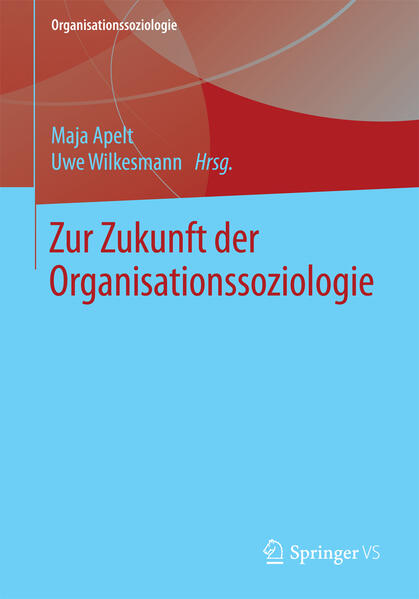 Zur Zukunft der Organisationssoziologie | Bundesamt für magische Wesen