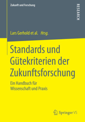 Standards und Gütekriterien der Zukunftsforschung | Bundesamt für magische Wesen