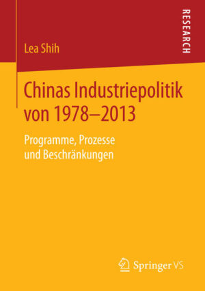 Chinas Industriepolitik von 1978-2013 | Bundesamt für magische Wesen