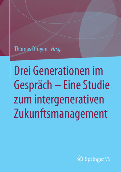 Drei Generationen im Gespräch  Eine Studie zum intergenerativen Zukunftsmanagement | Bundesamt für magische Wesen