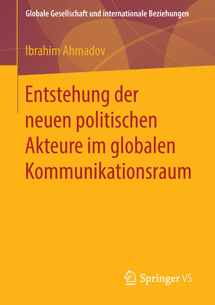 Entstehung der neuen politischen Akteure im globalen Kommunikationsraum | Bundesamt für magische Wesen