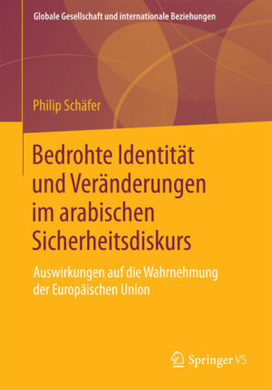 Bedrohte Identität und Veränderungen im arabischen Sicherheitsdiskurs | Bundesamt für magische Wesen