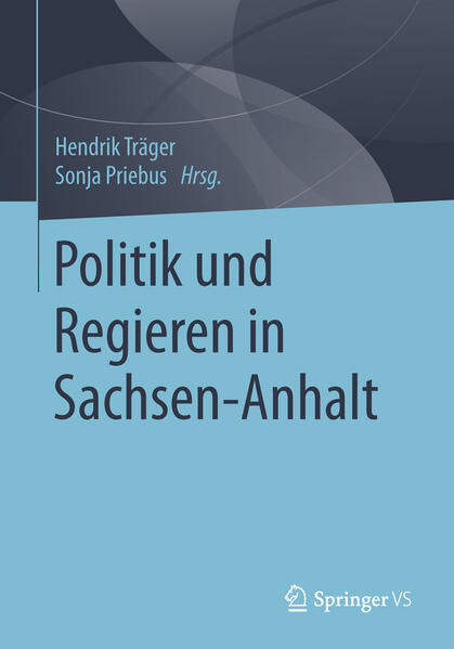 Politik und Regieren in Sachsen-Anhalt | Bundesamt für magische Wesen