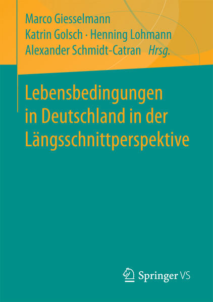 Lebensbedingungen in Deutschland in der Längsschnittperspektive | Bundesamt für magische Wesen