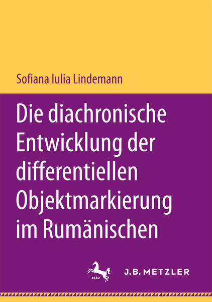 Die diachronische Entwicklung der differentiellen Objektmarkierung im Rumänischen | Bundesamt für magische Wesen