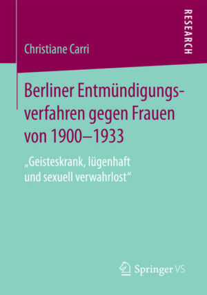 Berliner Entmündigungsverfahren gegen Frauen von 1900-1933 | Bundesamt für magische Wesen