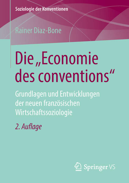 Die "Economie des conventions" | Bundesamt für magische Wesen