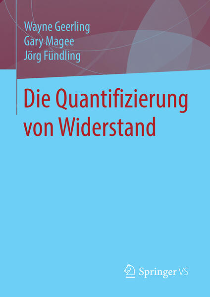 Die Quantifizierung von Widerstand | Wayne Geerling, Gary Magee, Jörg Fündling