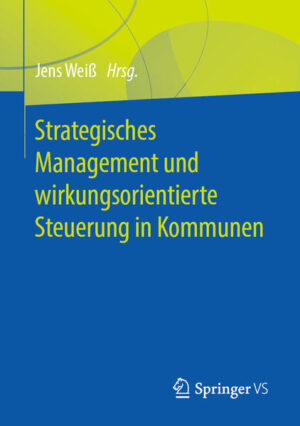 Strategisches Management und wirkungsorientierte Steuerung in Kommunen | Bundesamt für magische Wesen