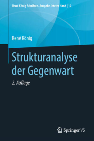 Strukturanalyse der Gegenwart | René König