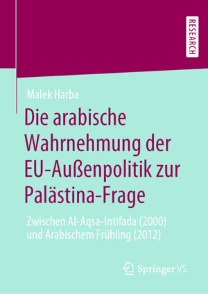 Die arabische Wahrnehmung der EU-Außenpolitik zur Palästina-Frage | Bundesamt für magische Wesen