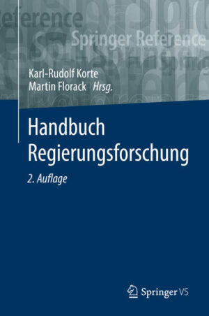 Handbuch Regierungsforschung | Karl-Rudolf Korte, Martin Florack