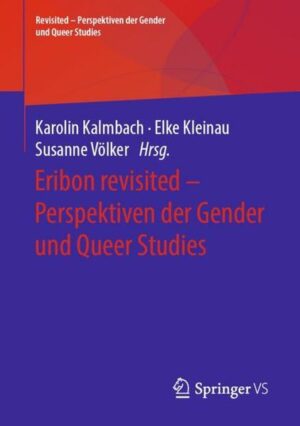 Eribon revisited - Perspektiven der Gender und Queer Studies | Bundesamt für magische Wesen