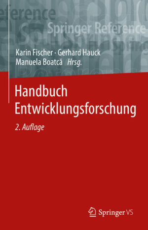 Handbuch Entwicklungsforschung | Karin Fischer, Gerhard Hauck, Manuela Boatcă