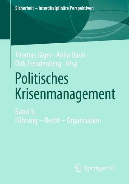Politisches Krisenmanagement | Thomas Jäger, Anna Daun, Dirk Freudenberg