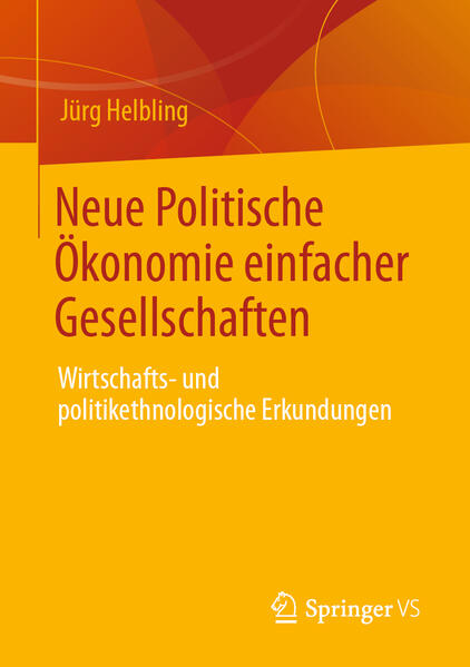 Neue Politische Ökonomie einfacher Gesellschaften | Bundesamt für magische Wesen